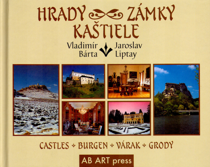 Hrady, zámky, kaštiele (Castles, Burgen, Várak, Grody) - kniha z kategorie Místopisy