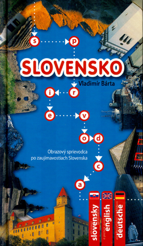 Slovensko (Obrazový sprievodca po zaujímavostiach Slovenska)