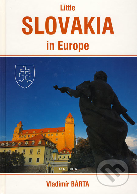 Little Slovakia in Europe - Vladimír Bárta - kniha z kategorie Odborné a naučné