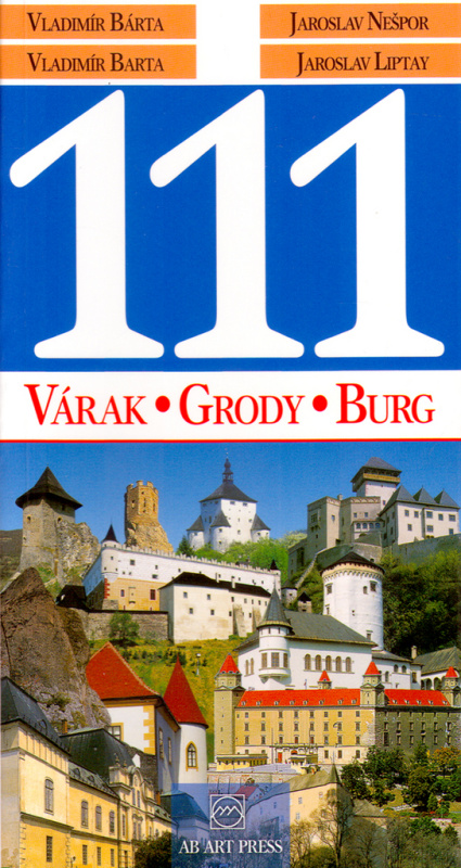 111 Várak/Grody/Burg - Valdimír Bárta a kol. - kniha z kategorie Odborné a naučné