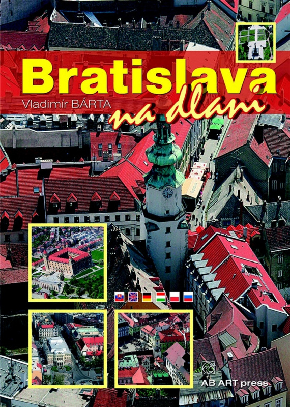Bratislava na dlani (Texty v slovenčine, angličtine, nemčine, ruštine a poľštine) - kniha z kategorie Fotografie