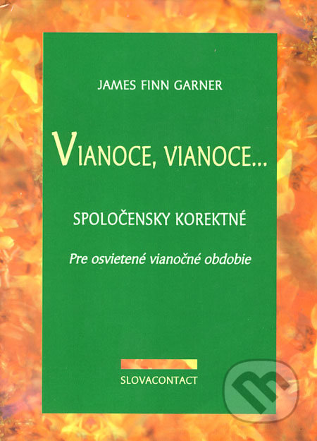 Vianoce, Vianoce... - James Finn Garner - kniha z kategorie Mýty, pověsti a legendy