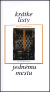 Krátke listy jednému mestu - Magda Vášáryová