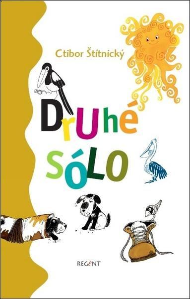 Druhé sólo - Ctibor Štítnický - kniha z kategorie Básničky