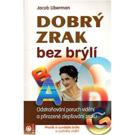 Dobrý zrak bez brýlí