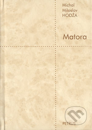 Matora - Michal Miroslav Hodža - kniha z kategorie Poezie