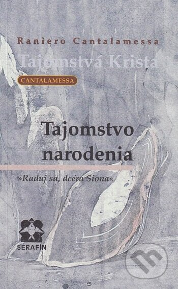 Tajomstvo narodenia - Raniero Cantalamessa - kniha z kategorie Křesťanství