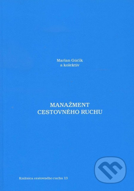 Manažment cestovného ruchu - Marian Gúčik a kolektív - kniha z kategorie Management