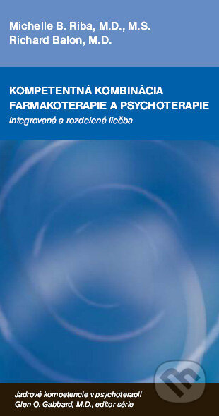 Kompetentná kombinácia farmakoterapie a psychoterapie - kniha z kategorie Psychoterapie