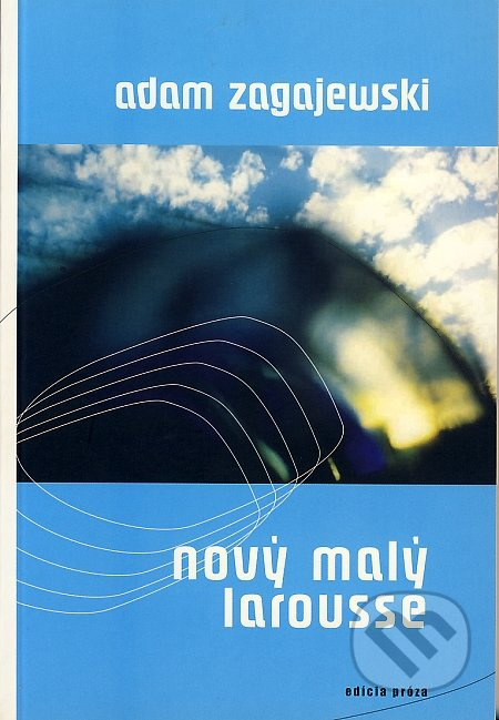 Nový malý Larousse - Adam Zagajewski - kniha z kategorie Beletrie