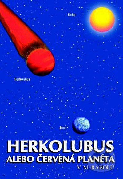 Herkolubus (alebo Červená planéta) - V.M. Rabolú - kniha z kategorie Záhady a paranormální jevy