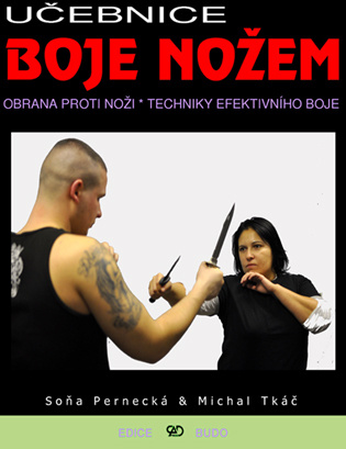 Učebnice boje nožem (Obrana proti noži / Techniky efektivního boje) - kniha z kategorie Bojová umění