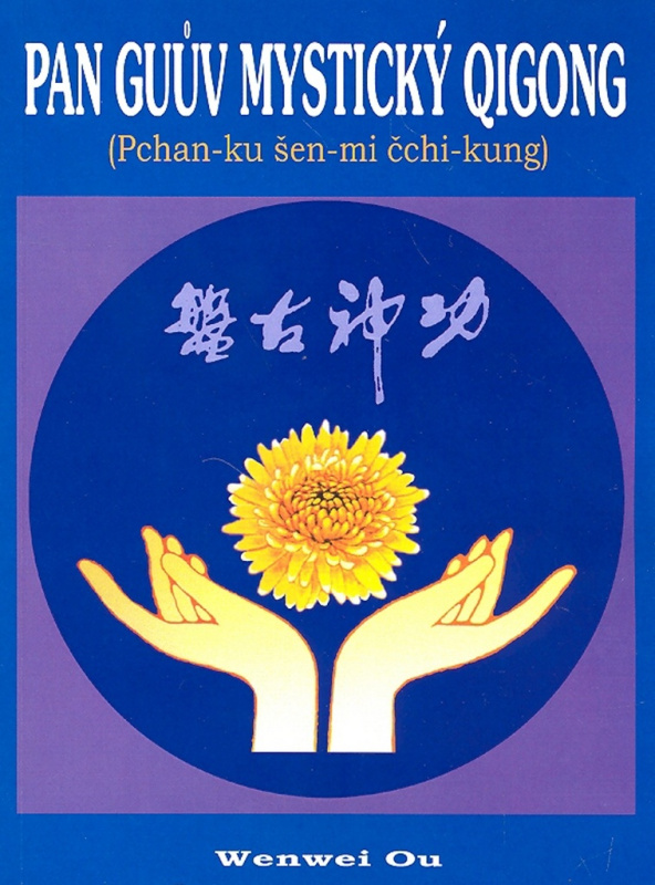 Pan Guův mystický qigong - Pchan-ku šen-mi čchi-kung