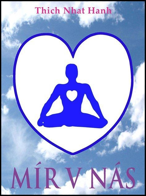 Mír v nás (2. vydání) - Thich Nhat Hanh - kniha z kategorie Buddhismus
