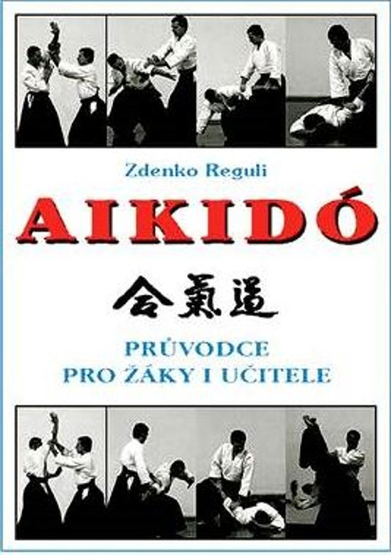 Aikidó - Průvodce pro žáky i učitele