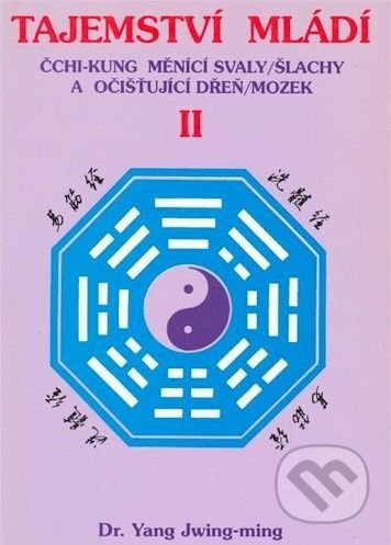 Tajemství mládí II. - Yang Jwing-ming