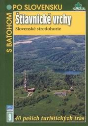Štiavnické vrchy, Slovenské stredohorie - Kolektív autorov - kniha z kategorie Mapy a cestování