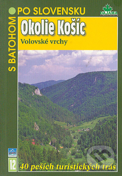 Okolie Košíc, Volovské vrchy - Tibor Kollár - kniha z kategorie Průvodci