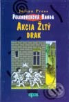 Akcia žltý drak - Julian Press - kniha z kategorie Detektivky