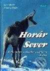 Horár Sever. 2. diel - Igor Mráz, Andrej Žuffa - kniha z kategorie Beletrie