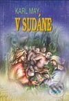 V Sudáne - III. diel - Karl May - kniha z kategorie Pro děti