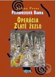 Operácia zlaté žezlo - Julian Press - kniha z kategorie Beletrie pro děti