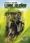 Lovec jeleňov - James Fenimore Cooper - kniha z kategorie Thrillery