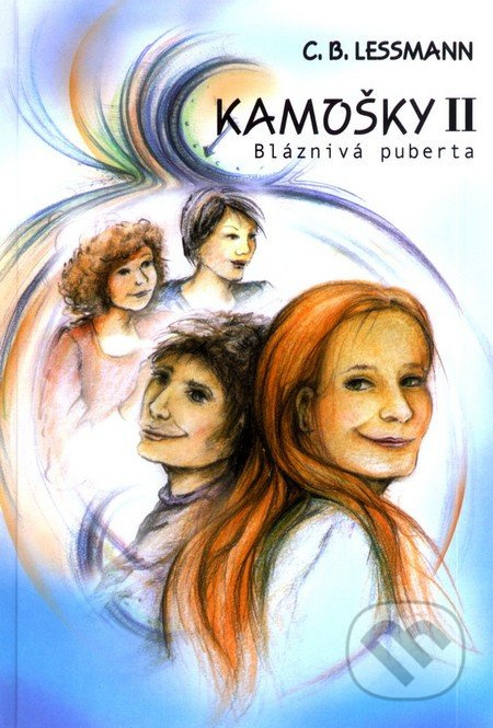Kamošky II. Bláznivá puberta - C.B. Lessmann - kniha z kategorie Beletrie pro děti