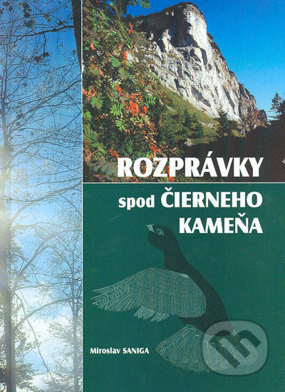 Rozprávky spod Čierneho kameňa - Miroslav Saniga - kniha z kategorie Beletrie pro děti