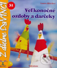 Veľkonočné ozdoby a darčeky - Laura Blucher - kniha z kategorie Omalovánky, vystřihovánky, papír