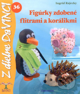 Figúrky zdobené flitrami a korálikmi - Ingrid Rajecky - kniha z kategorie Ruční práce