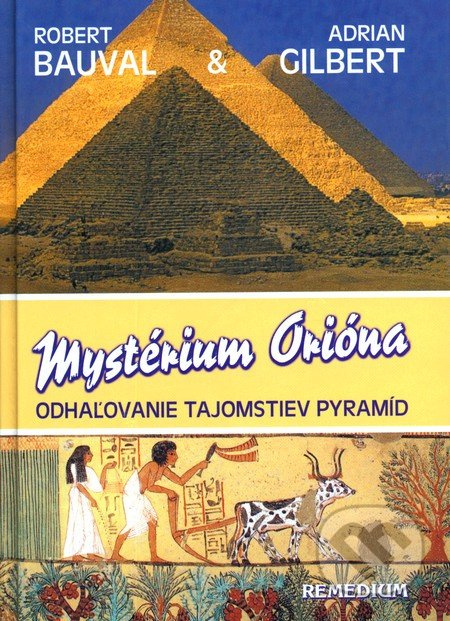 Mystérium Orióna - Robert Bauval, Adrian Gilbert - kniha z kategorie Záhady a paranormální jevy