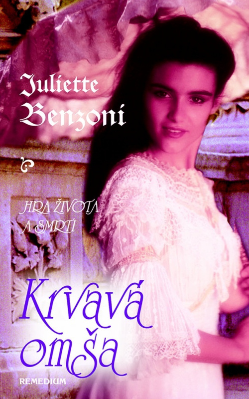 Krvavá omša - Juliette Benzoni - kniha z kategorie Romantická