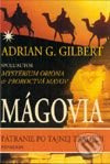 Mágovia - Adrian G. Gilbert - kniha z kategorie Záhady a paranormální jevy