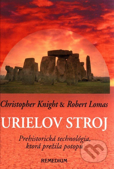 Urielov stroj - Christopher Knight, Robert Lomas - kniha z kategorie Záhady a paranormální jevy