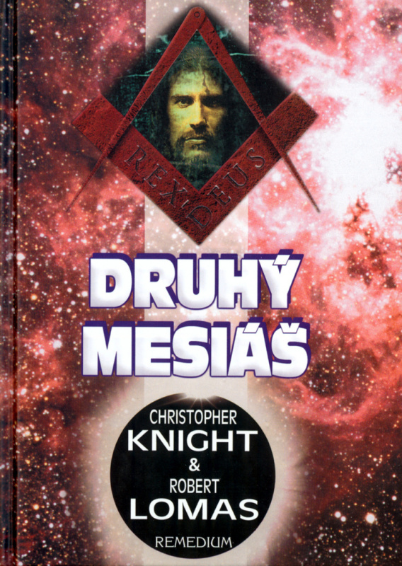 Druhý Mesiáš - Christopher Knight, Robert Lomas - kniha z kategorie Záhady a paranormální jevy