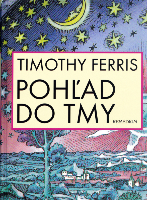 Pohľad do tmy - Timothy Ferris - kniha z kategorie Fyzika