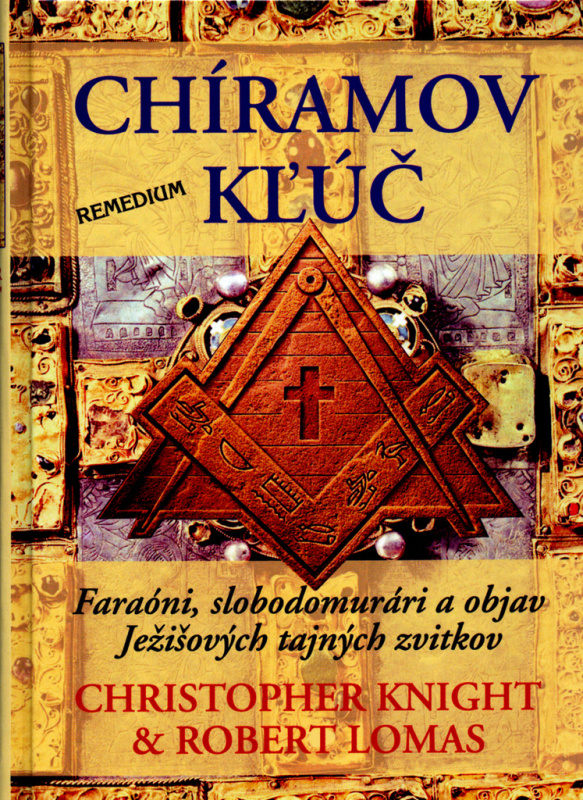 Chíramov kľúč - Christopher Knight, Robert Lomas - kniha z kategorie Záhady a paranormální jevy