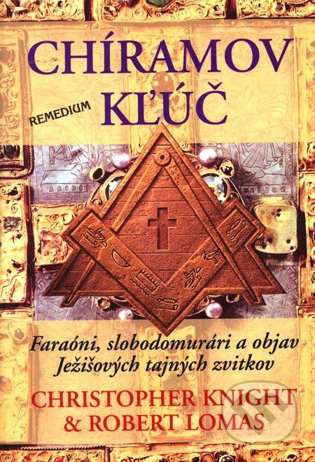 Chíramov kľúč - Christopher Knight, Robert Lomas - kniha z kategorie Záhady a paranormální jevy