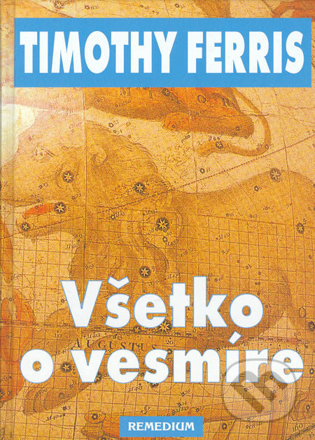 Všetko o vesmíre - Timothy Ferris - kniha z kategorie Kosmologie
