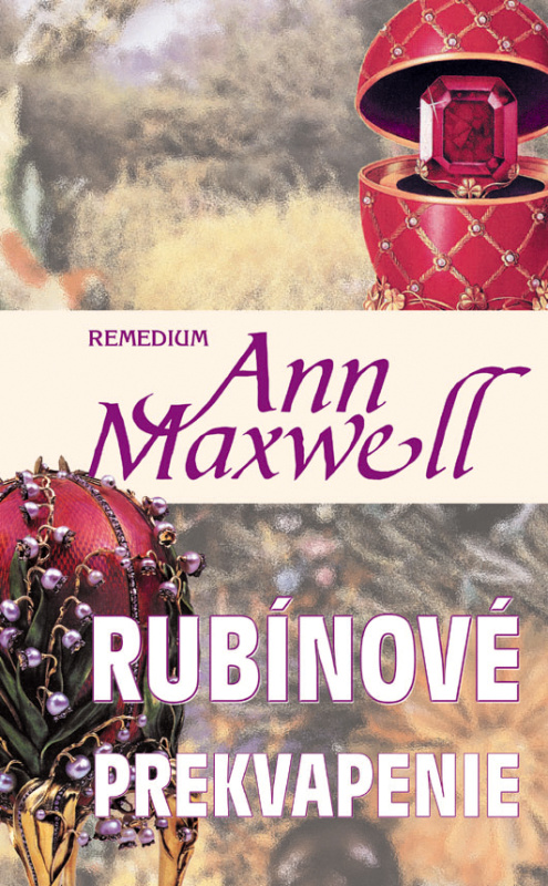 Rubínové prekvapenie - Ann Maxwell - kniha z kategorie Beletrie