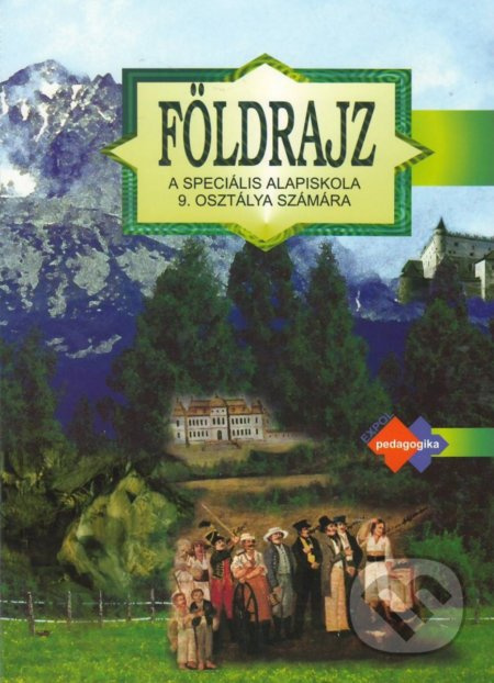 Földrajz a speciális alapiskolák 9. osztálya számára - kniha z kategorie Odborné a naučné
