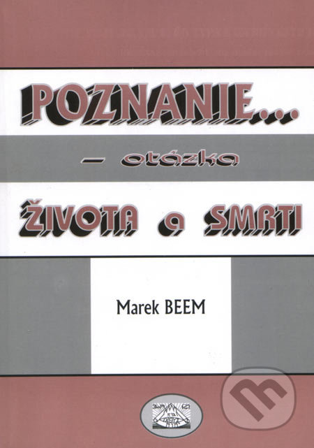 Poznanie (Otázka života a smrti) - Marek Beem - kniha z kategorie Křesťanství