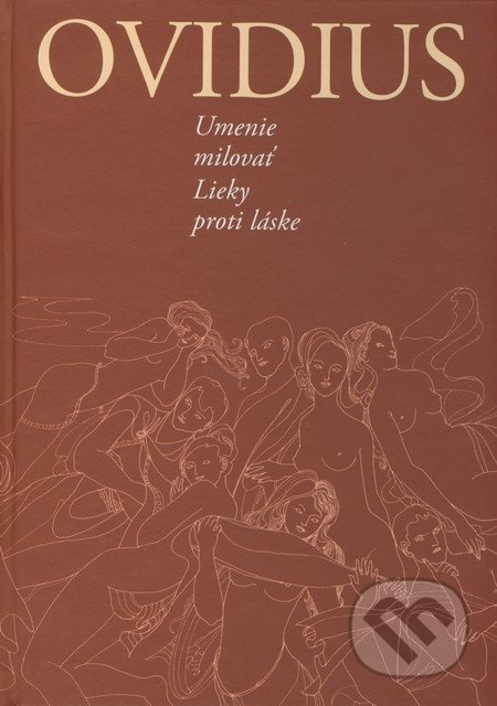 Ovidius (Umenie milovať / Lieky proti láske) - kniha z kategorie Beletrie