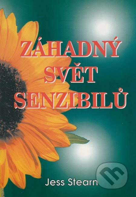 Záhadný svět senzibilů - Jess Stearn - kniha z kategorie Parapsychologie