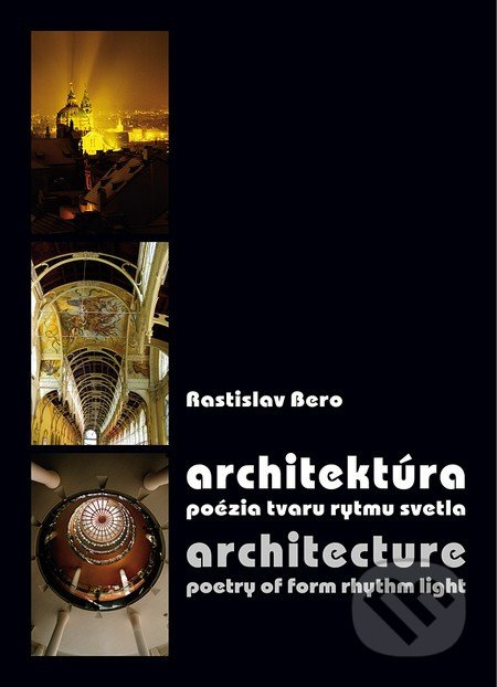 Architektúra / Architecture - Beáta Polomová, Silvia Bašová, Andrea Urlandová