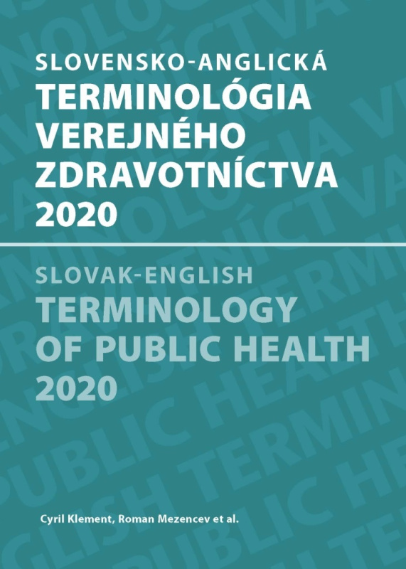 Slovensko-anglická terminológia verejného zdravotníctva 2020 - kniha z kategorie Medicína
