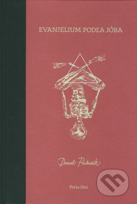 Evanjelium podľa Jóba - Daniel Pastirčák - kniha z kategorie Knihy o Bibli