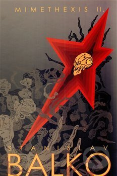 Stanislav Balko. Mimethexis II. - Stanislav Balko