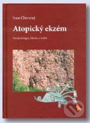 Atopický ekzém - Ivan Chromej - kniha z kategorie Dermatologie